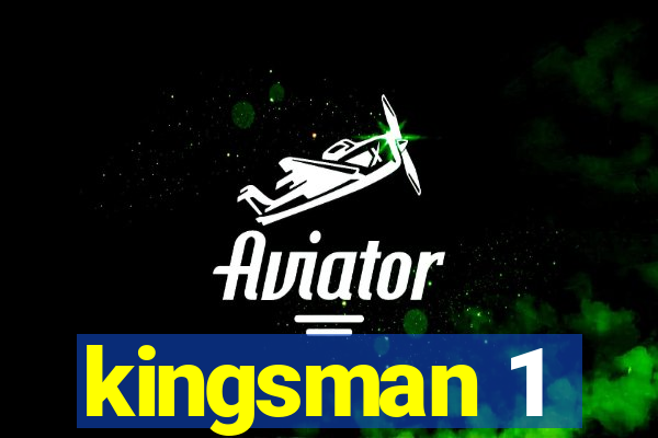kingsman 1
